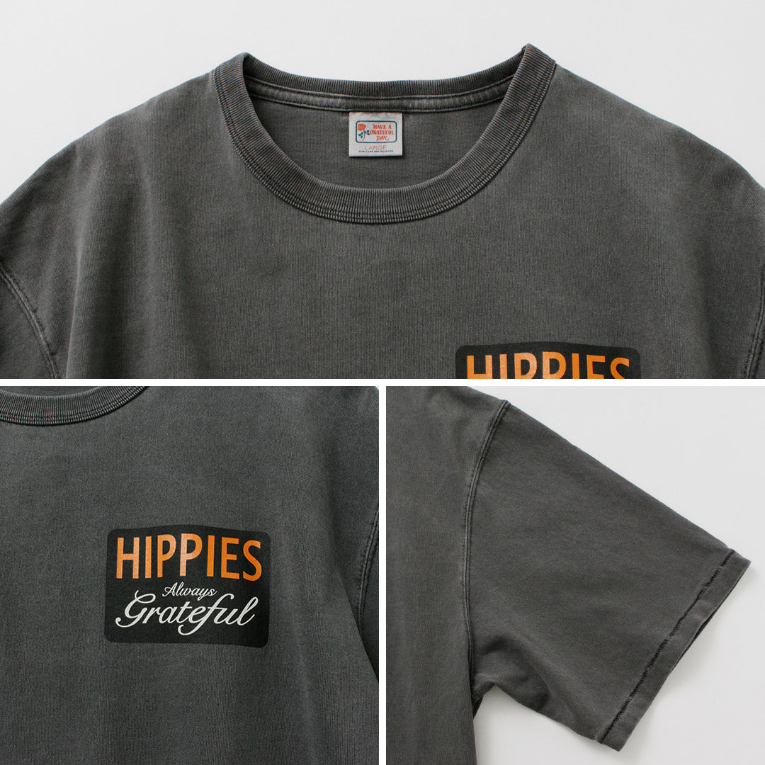 HAVE A GRATEFUL DAY / Hippie T-shirt