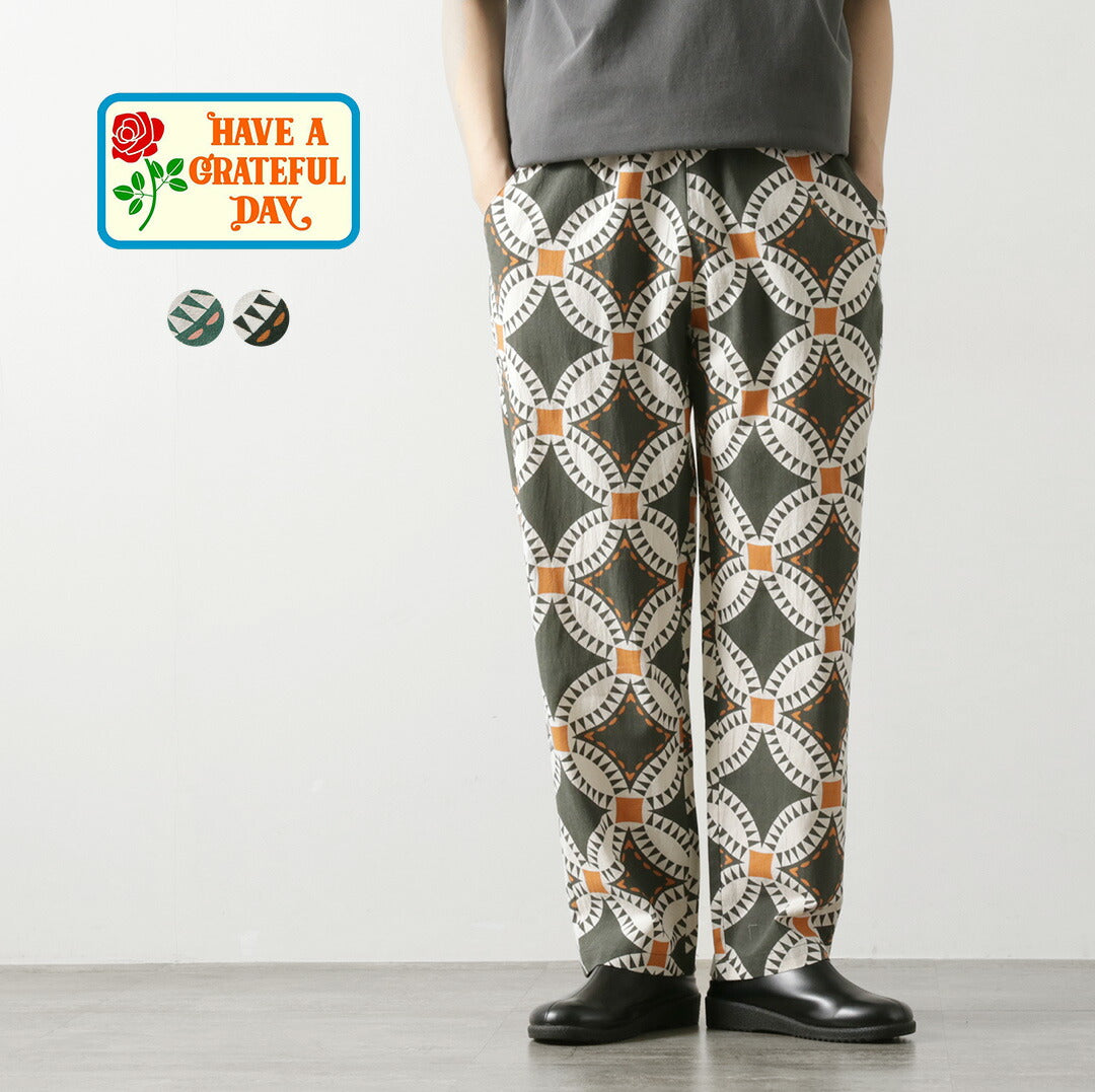 HAVE A GRATEFUL DAY / Ample Easy Pants Vintage Quilt Print
