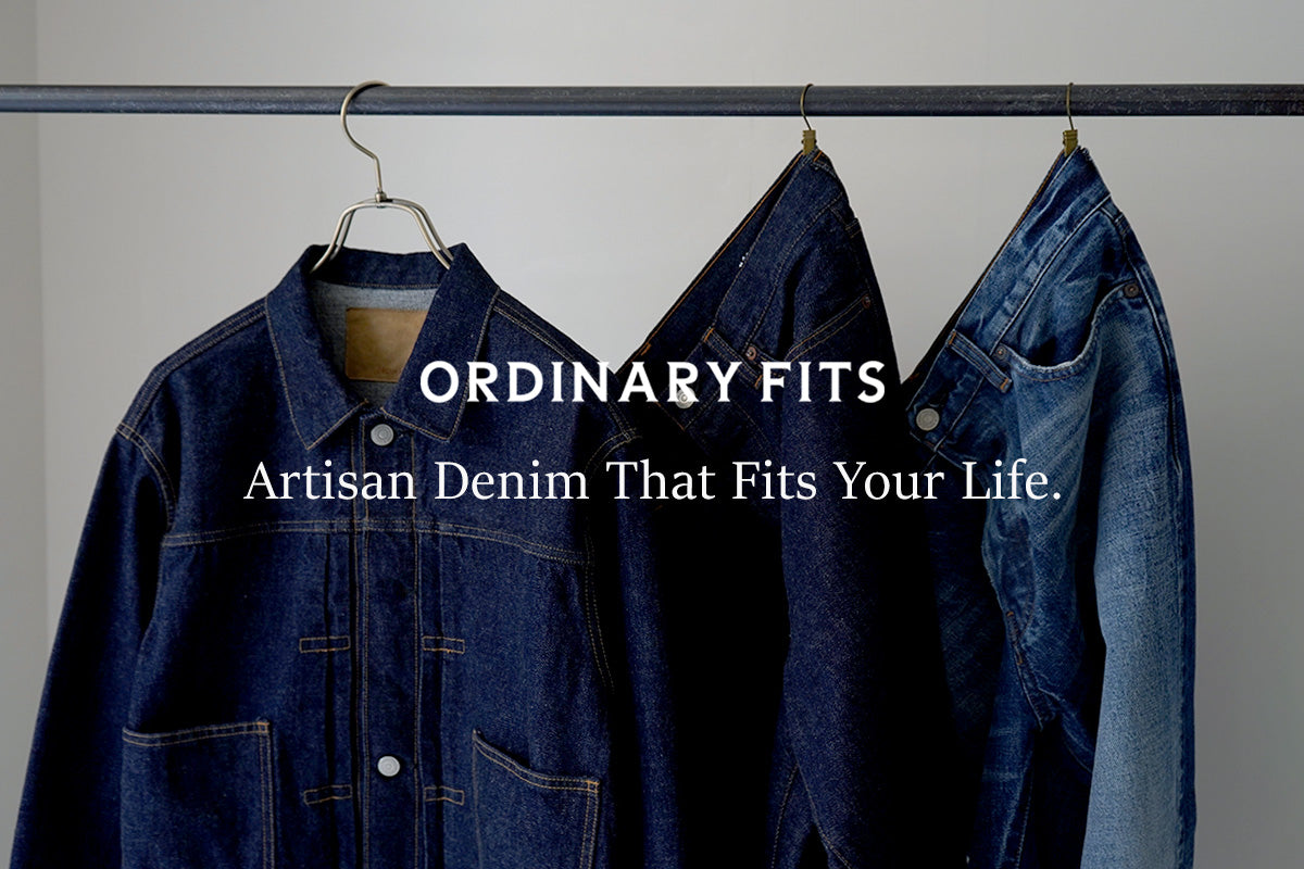 Ordinary Fits - Denim Never Gets Old  -