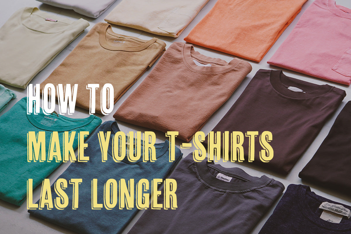 How to Make Your T-shirt Last Longer