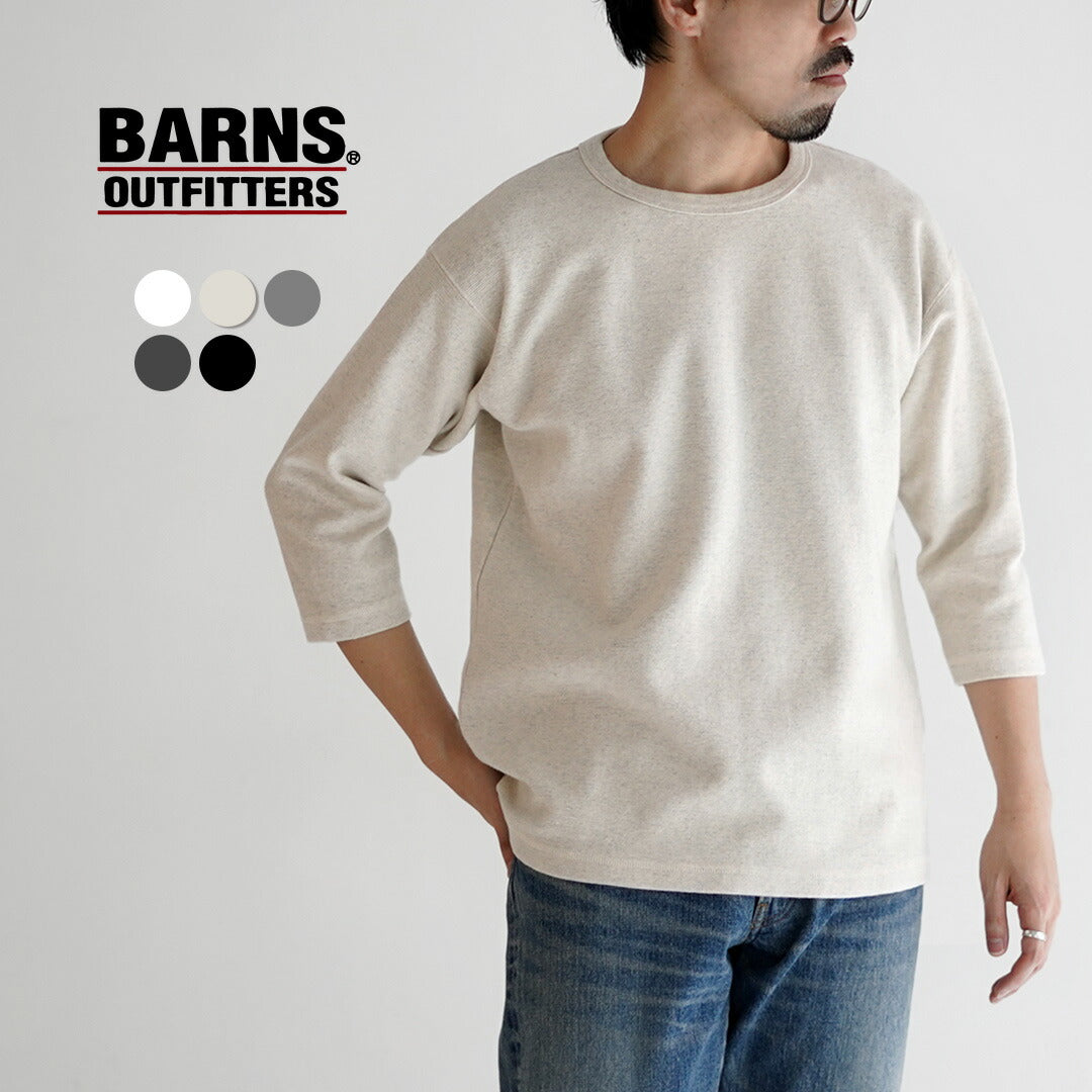 BARNS / Heavy Spun Fraise 6.5 sleeve T-shirt