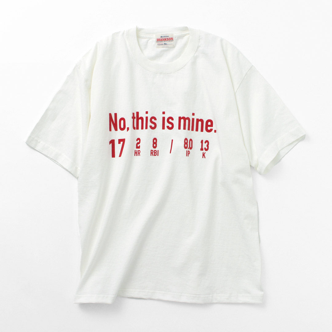 JHANKSON / No, This is Mine short sleeve T-shirt