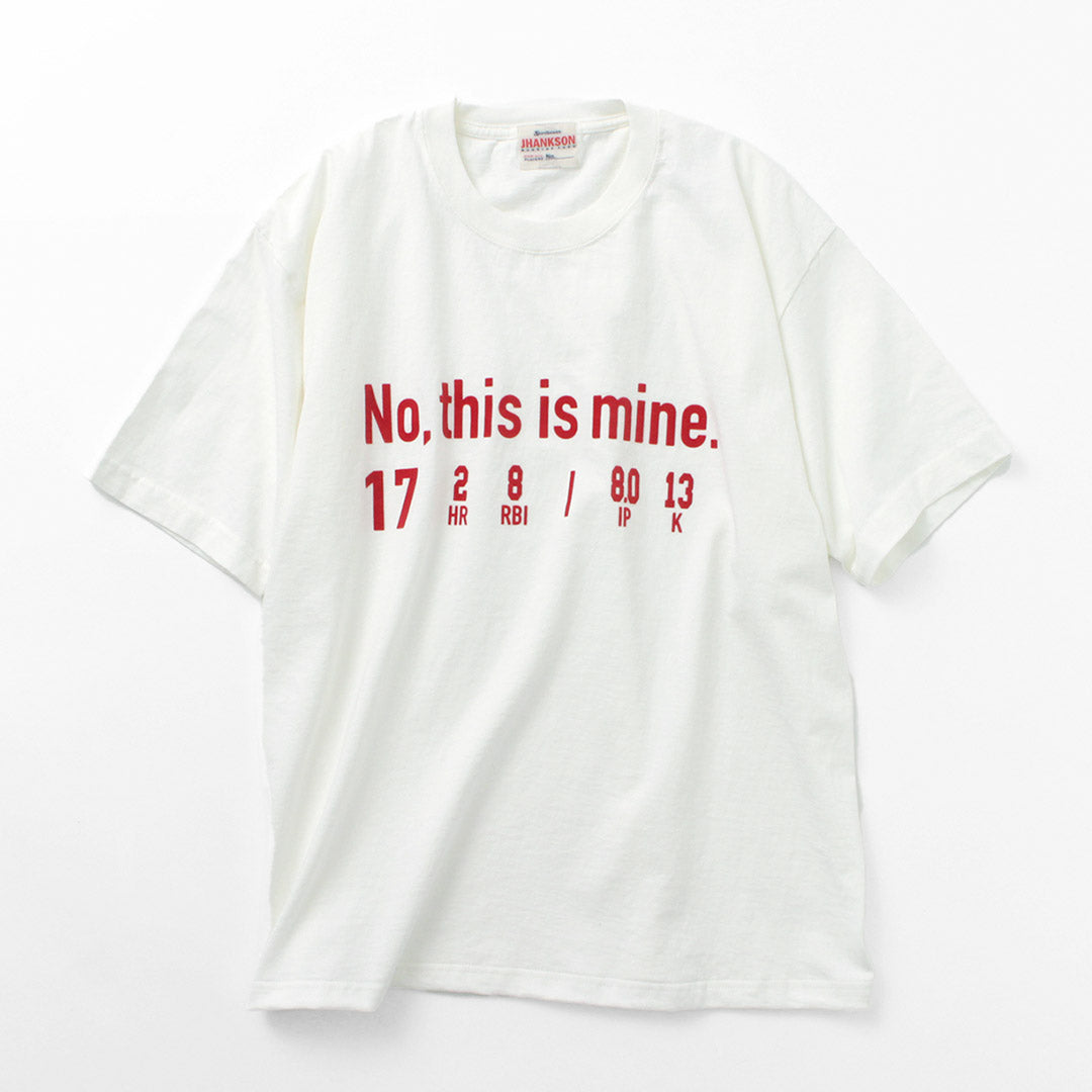 JHANKSON / No, This is Mine short sleeve T-shirt