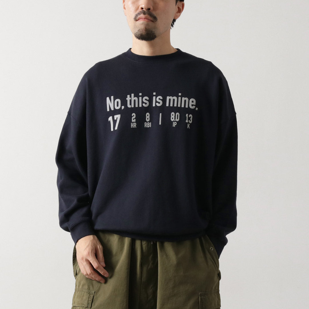 JHANKSON / NO THIS IS MINE Sweatshirt