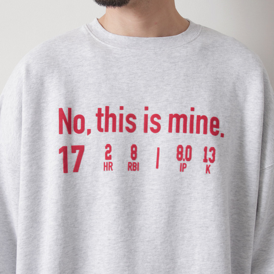 JHANKSON / NO THIS IS MINE Sweatshirt